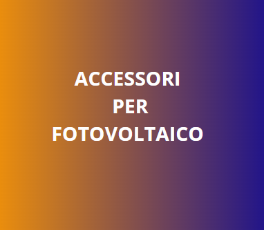 Accessori Per Fotovoltaico